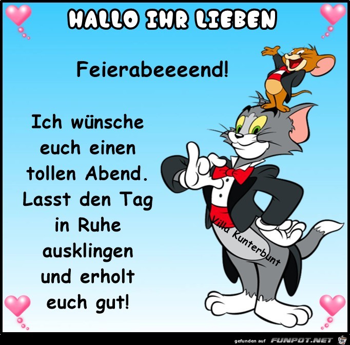 Feierabeeeend Feierabeeeend