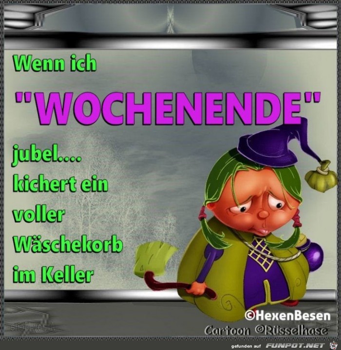 Wenn ich Wochenende Wenn ich Wochenende