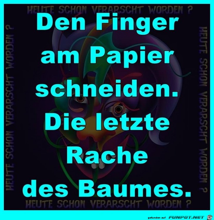 Die letzte Rache des Baumes