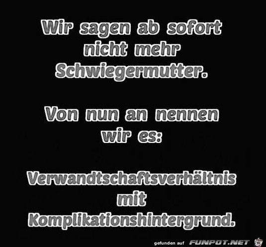 Schwiegermutter Schwiegermutter