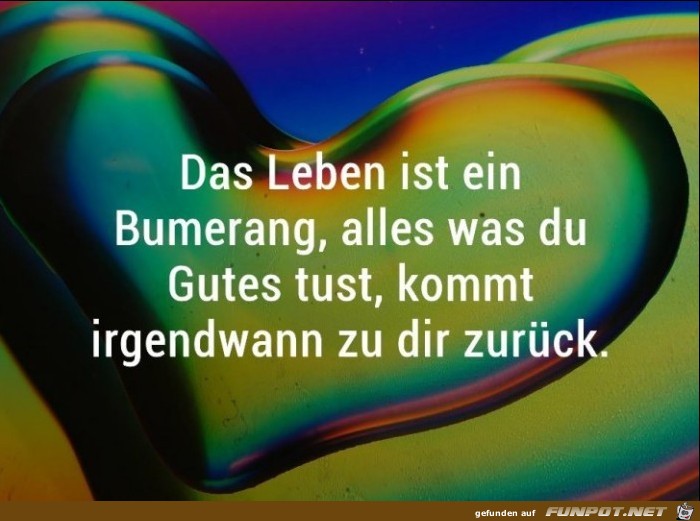 Das Leben ist ein Bumerang