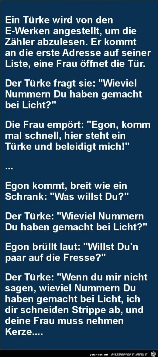 ein Türke wird von den E.Werken angestellt.... ein Türke wird von den E.Werken angestellt....