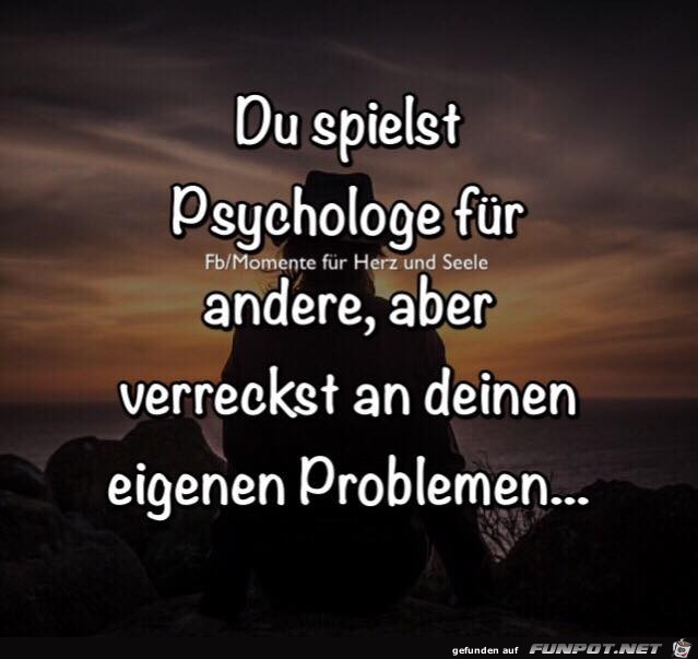 Du spielst Psychologe