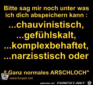 A wie Arschloch