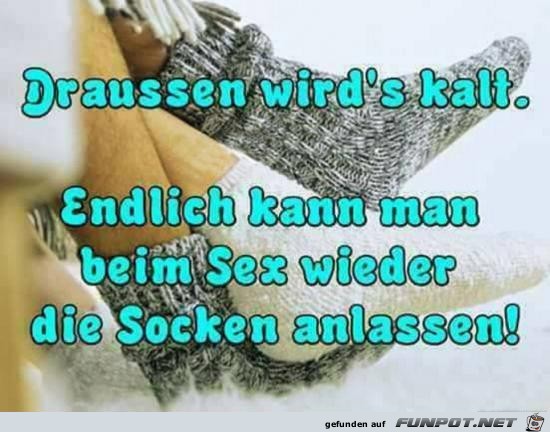 draussen wird´s kalt....... draussen wird´s kalt.......