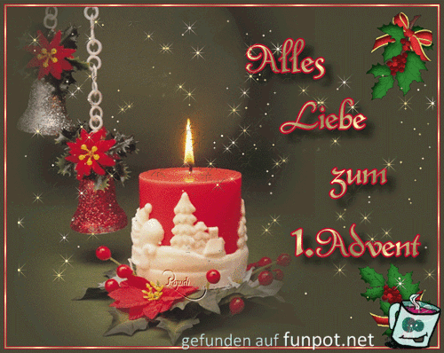alles Liebe zum 1.Advent alles Liebe zum 1.Advent