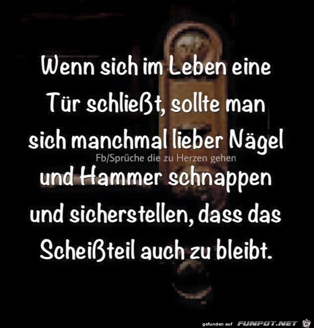 Wenn sich im Leben eine Tuer schliesst Wenn sich im Leben eine Tuer schliesst