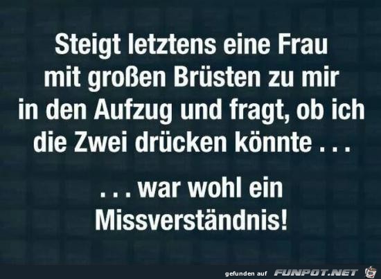 steigt letztens eine Frau.......