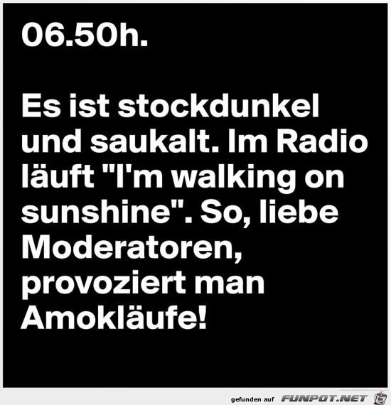 es ist stockdunkel....... es ist stockdunkel.......