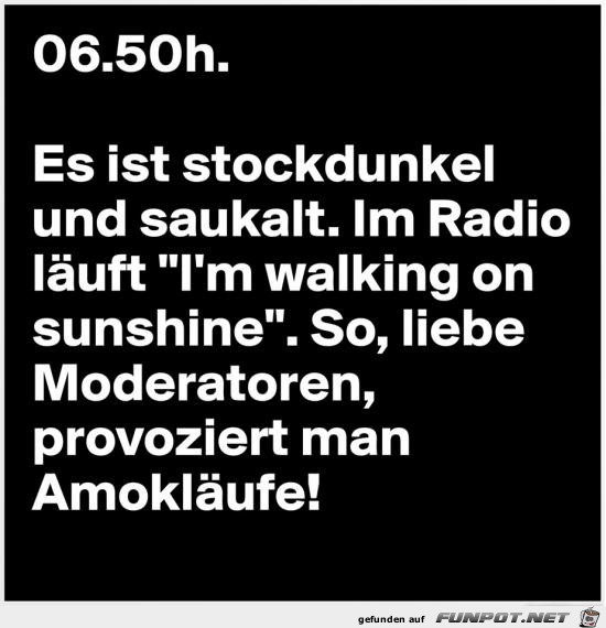 es ist stockdunkel.......