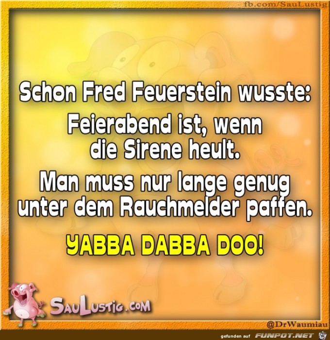 Schon-Fred-Feuerstein-wusste Schon-Fred-Feuerstein-wusste