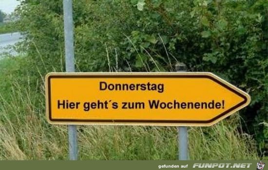 hier gehts zum Wochenende..