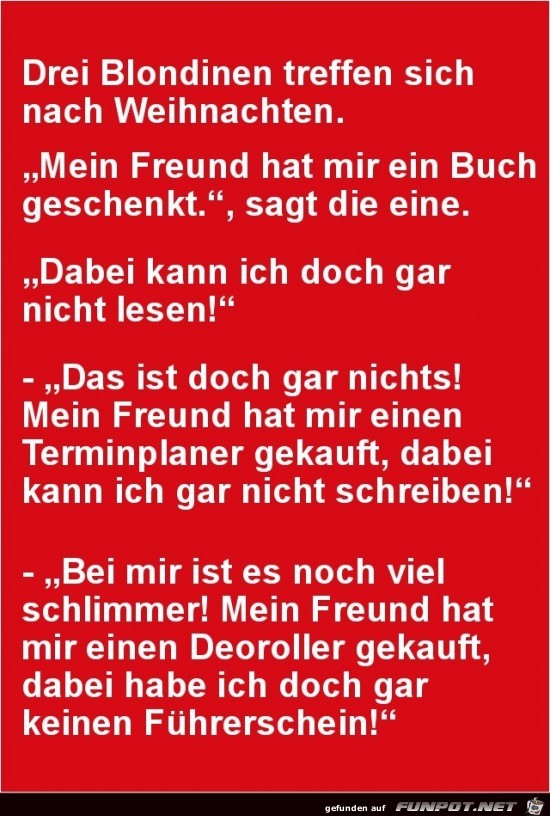 drei Blondinen treffen sich...... drei Blondinen treffen sich......