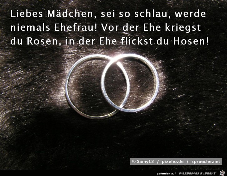 liebes Mädchen, sei so schlau..... liebes Mädchen, sei so schlau.....