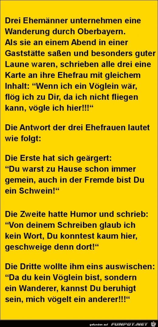 drei Ehemänner unternehmen eine Wanderung..... drei Ehemänner unternehmen eine Wanderung.....