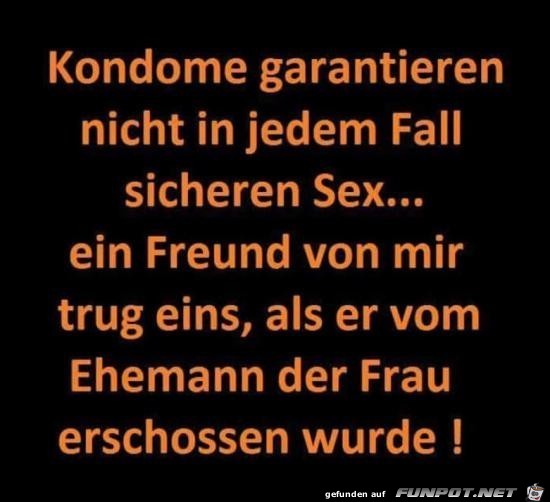 nicht immer sicher....