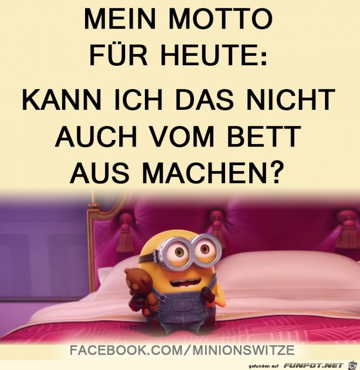 Mein Motto fuer heute Mein Motto fuer heute