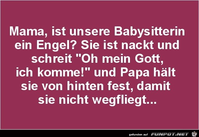 ist unsere Babysitterin ein Engel?....... ist unsere Babysitterin ein Engel?.......