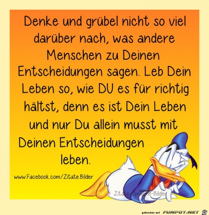 Denke und grueble nicht so viel