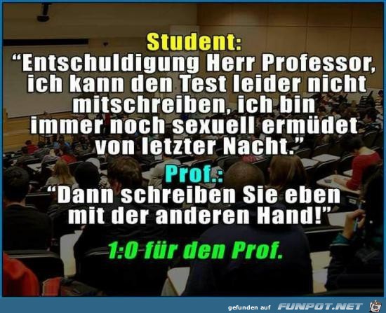 Student zum Professor......