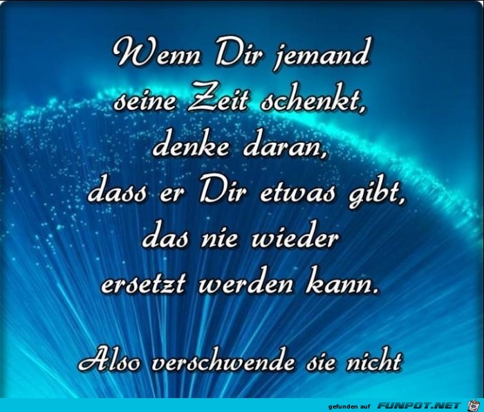 herziges Bild 'Wenn dir jemand seine Zeit schenkt' FUNPOT
