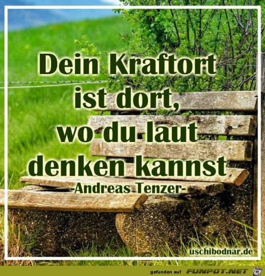 Dein Kraftort ist dort