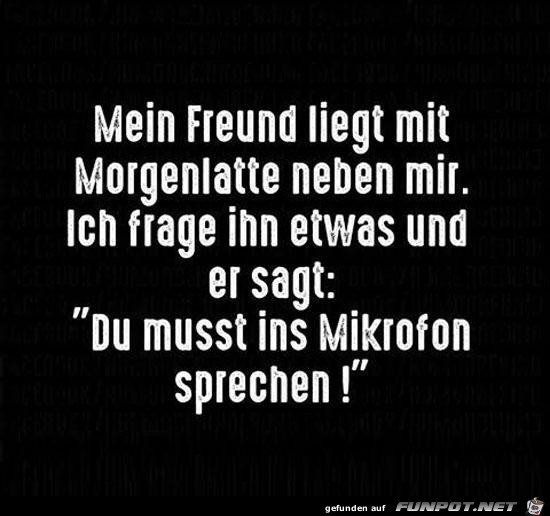 mein Freund liegt mit Morgenlatte ...... mein Freund liegt mit Morgenlatte ......