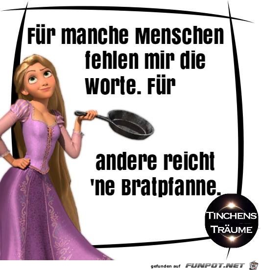 Für manche fehlen mir die Worte Für manche fehlen mir die Worte