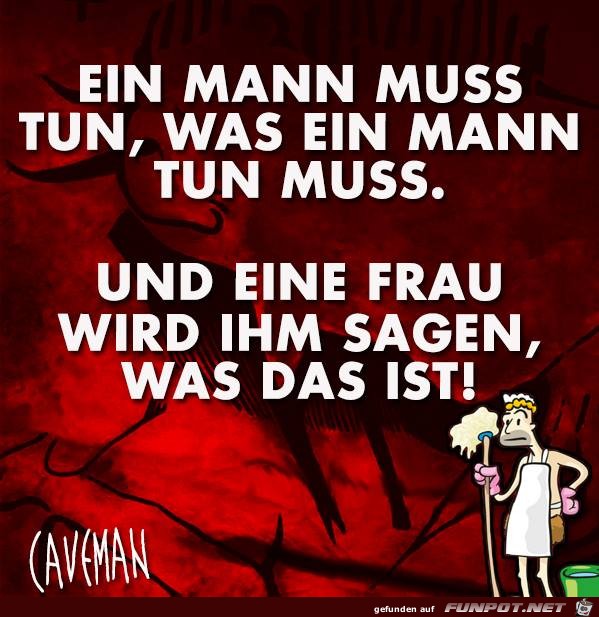 Ein Mann muss tun Ein Mann muss tun
