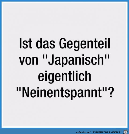 Gegenteil von japanisch