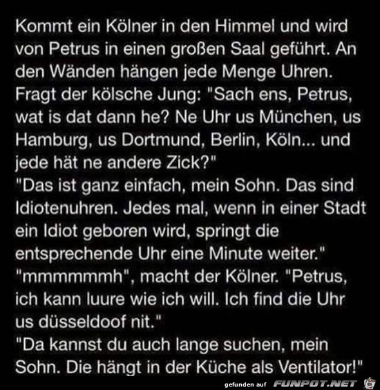 kommt ein Kölner in den Himmel........ kommt ein Kölner in den Himmel........