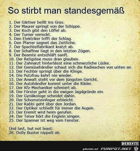 so stirbt man standesgemss.....