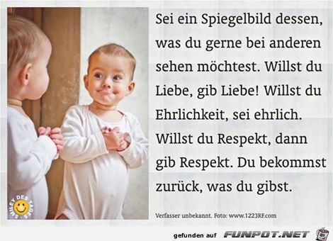 Sei ein Spiegelbild Sei ein Spiegelbild