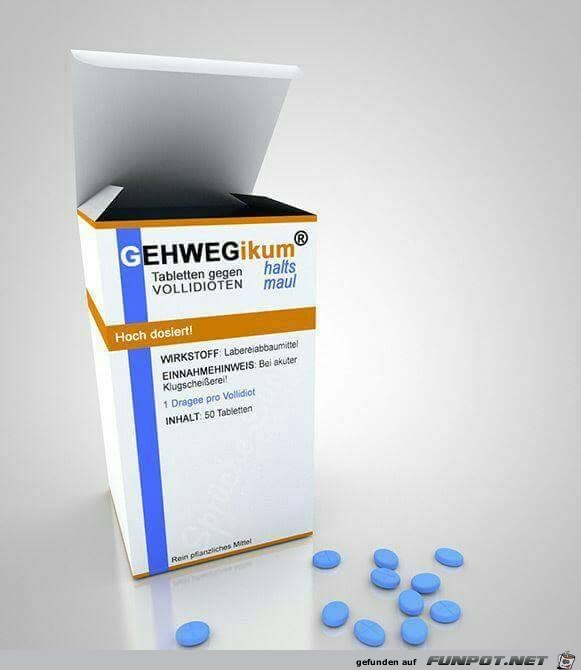 Tabletten gegen Vollidioten Tabletten gegen Vollidioten