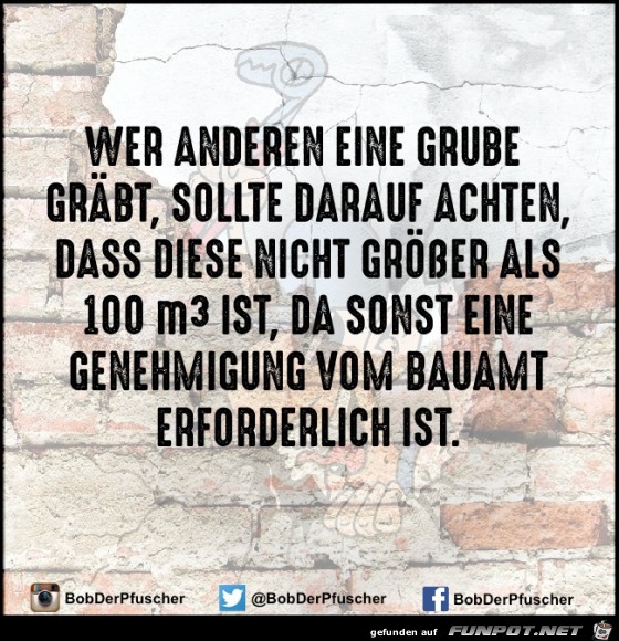 Wer anderen eine Grube graebt Wer anderen eine Grube graebt
