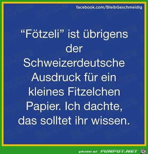 Woerter aus Schweizerdeutsch Woerter aus Schweizerdeutsch