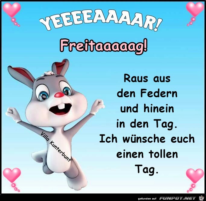 Freitaaaaaag Freitaaaaaag