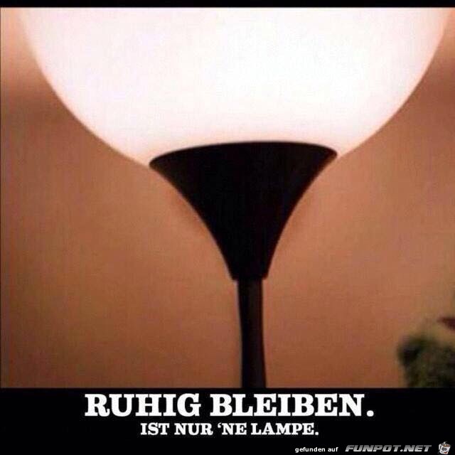 Ruhig bleiben