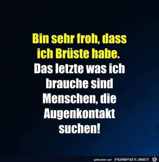 bin sehr froh..... bin sehr froh.....