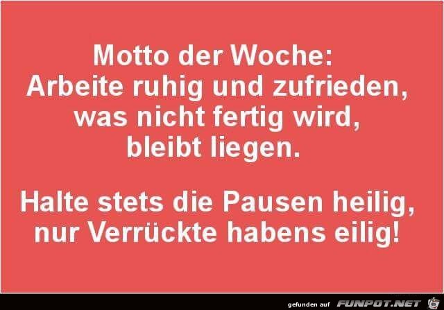 Motto der Woche Motto der Woche