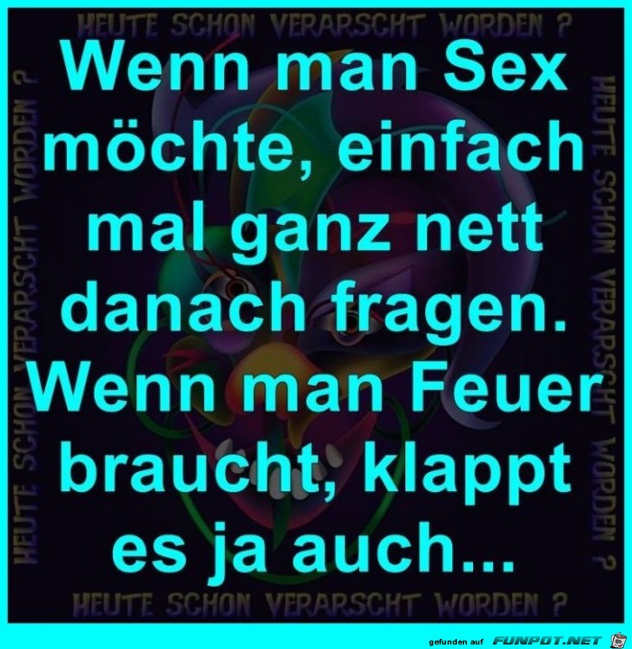 Einfach mal nett fragen Einfach mal nett fragen