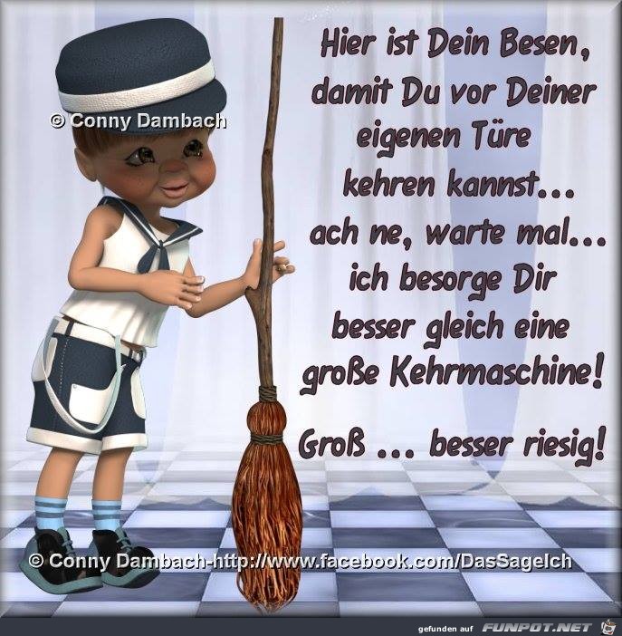 Hier ist dein Besen Hier ist dein Besen