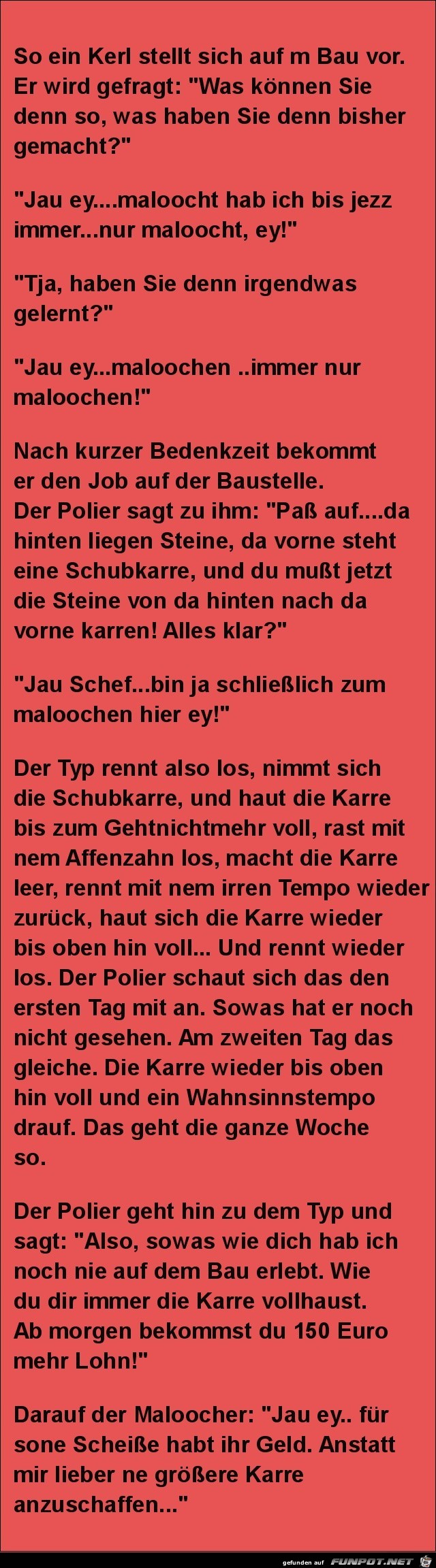 so ein Kerl stellt sich auf m Bau vor....... so ein Kerl stellt sich auf m Bau vor.......