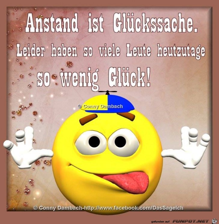Anstand ist Gluecksache Anstand ist Gluecksache