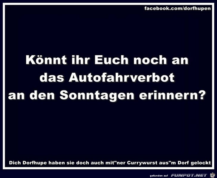 Wer kann sich noch erinnern Wer kann sich noch erinnern