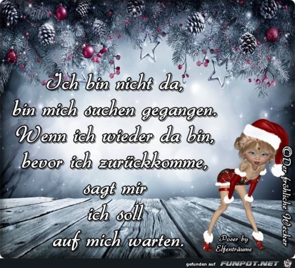 Bin nicht da Bin nicht da