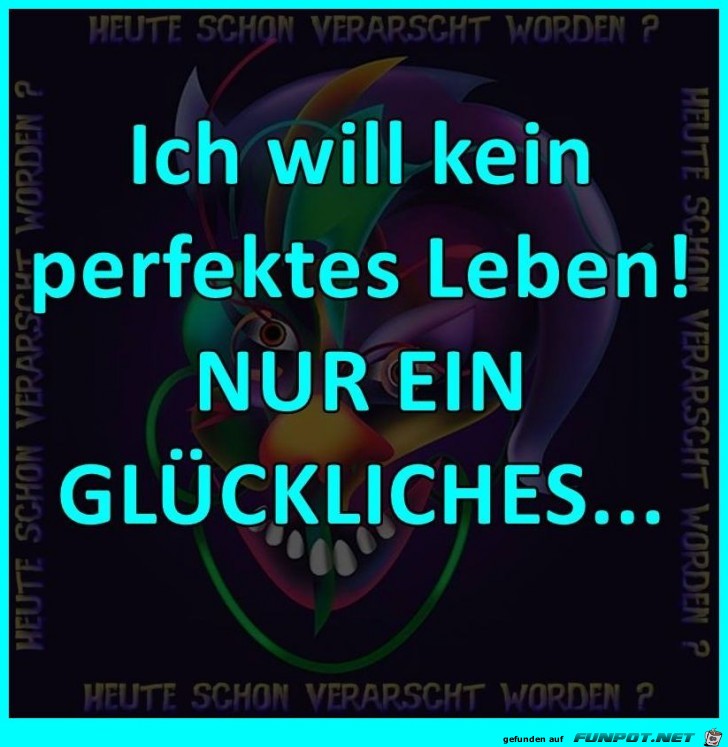 Perfektes Leben