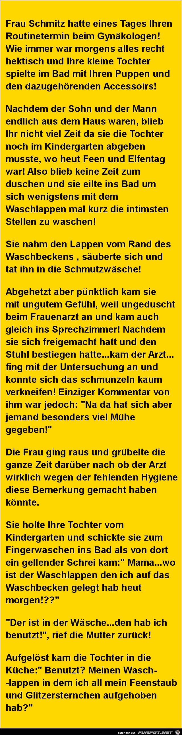 Frau Schmitz hatte eines Tages.......