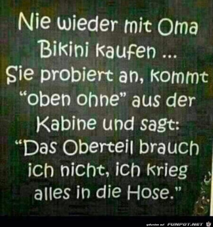 Nie wieder mit Oma Bikini kaufen Nie wieder mit Oma Bikini kaufen