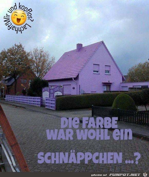 Die Farbe war im Angebot